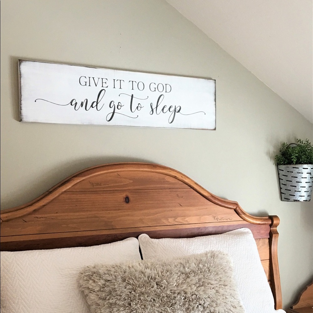 Farmhouse “Give it to God” sign